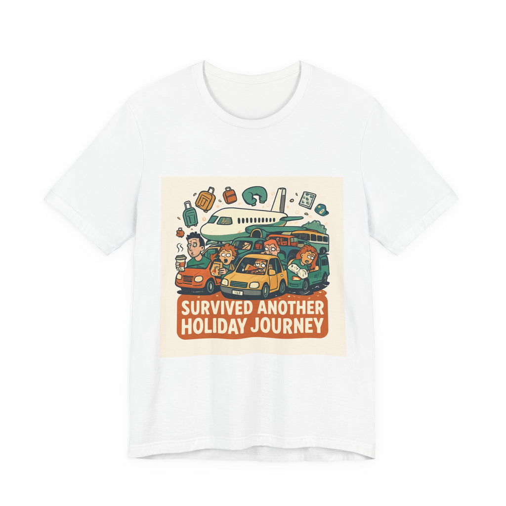 Holiday Road Trip T‑Shirt — "Survived Another Holiday Journey" Travel Tee